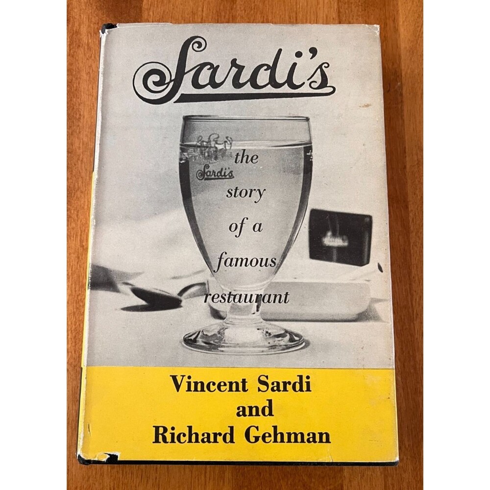Sardis Famous Restaurant by Vincent Sardi Sr. & Richard Gehman HC DJ 1953 1st Ed